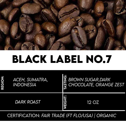 12oz Black Label No.7